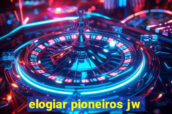 elogiar pioneiros jw